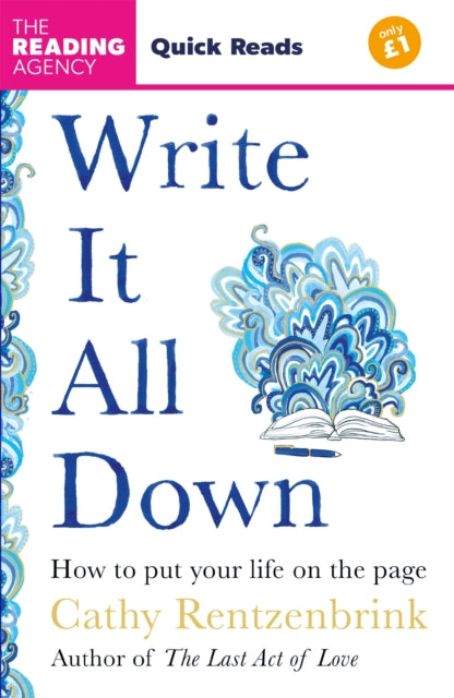 Write It All Down : How to Put Your Life on the Page (Quick Reads 2025)-9781035075706
