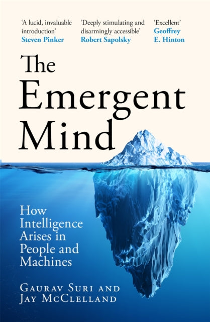 The Emergent Mind : How Intelligence Arises in People and Machines-9781035088348