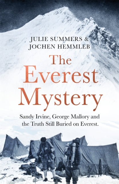 The Everest Mystery : Sandy Irvine, George Mallory and the Truth Still Buried on Everest-9781035097883