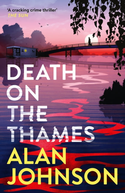 Death on the Thames : the unmissable new murder mystery from the award-winning writer and former MP-9781035403462