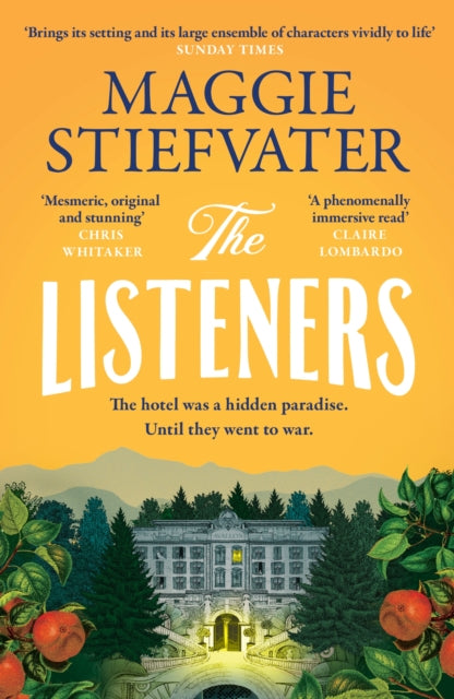 The Listeners : 'A beautiful love story, a fascinating glimpse into the horrors of history and a haunting tale of loyalty and courage' - Chris Whitaker-9781035406210