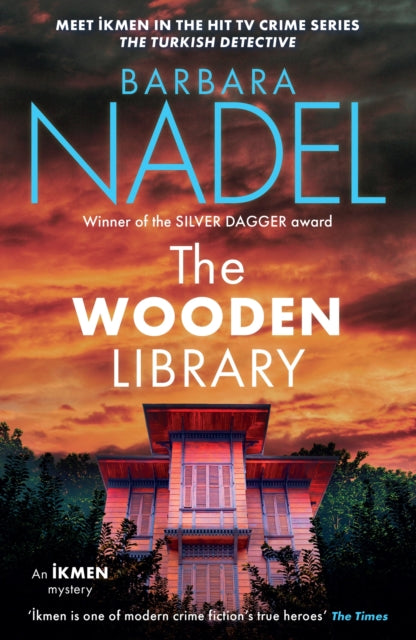 The Wooden Library (Ikmen Mystery 27) : Meet Ikmen in THE TURKISH DETECTIVE, BBC Two's sensational TV series-9781035419005
