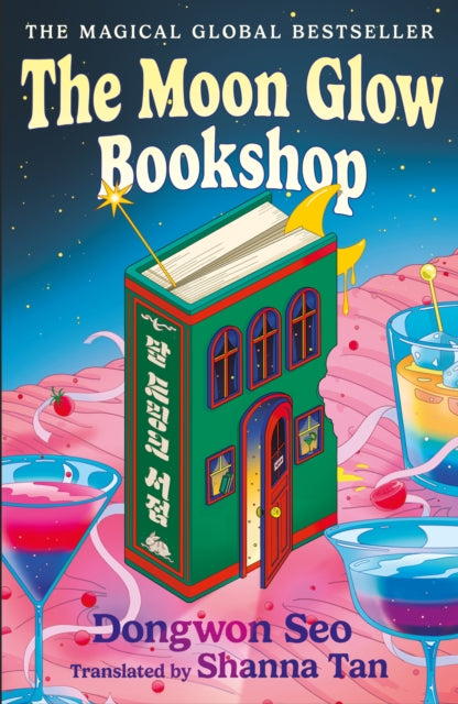 The Moon Glow Bookshop : the heartwarming and magical cosy fantasy Korean sensation-9781035425471