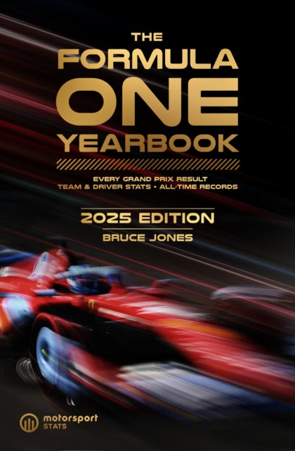 The Formula One Yearbook 2025 : Every race result, team & driver stats, all-time records-9781035425600