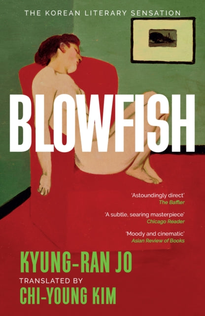 Blowfish : An award-winning and movingly introspective exploration of life, art and love from South Korea-9781035435241