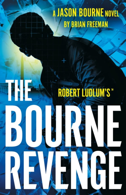 Robert Ludlum's™ The Bourne Revenge : The Spy Hero Who Inspired the Global Film Sensation-9781035920075