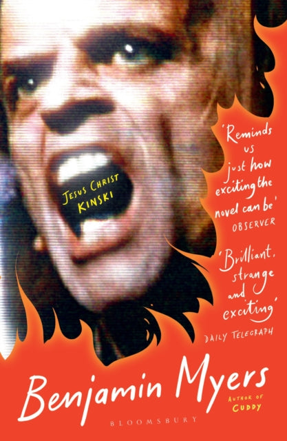 Jesus Christ Kinski : From the prize-winning author of THE GALLOWS POLE and CUDDY-9781037210464