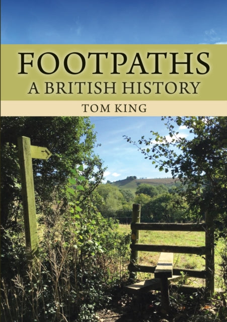 Footpaths : A British History-9781398117440