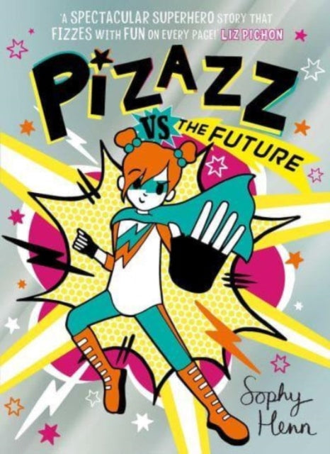 Pizazz vs The Future : 6-9781398505865