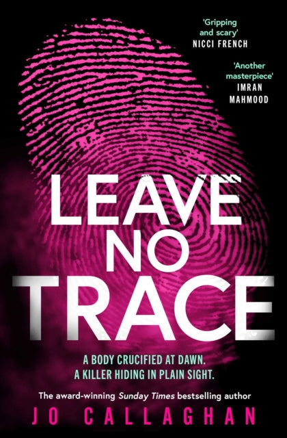Leave No Trace : The new thriller from the author of the Theakstons Crime Novel of the Year, In the Blink of an Eye-9781398511231