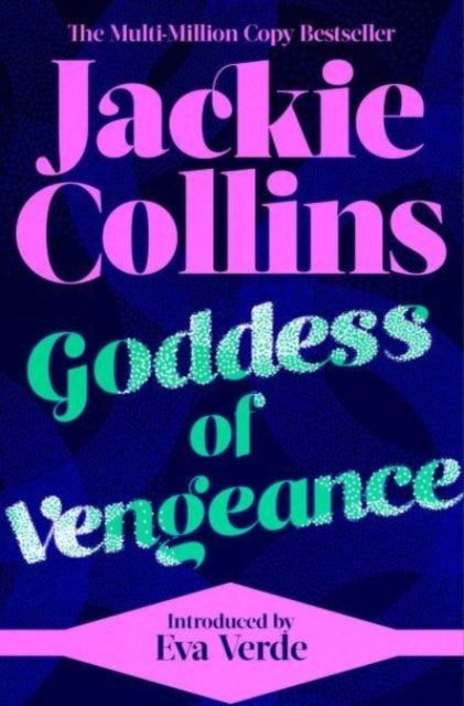 Goddess of Vengeance : introduced by Eva Verde-9781398521155