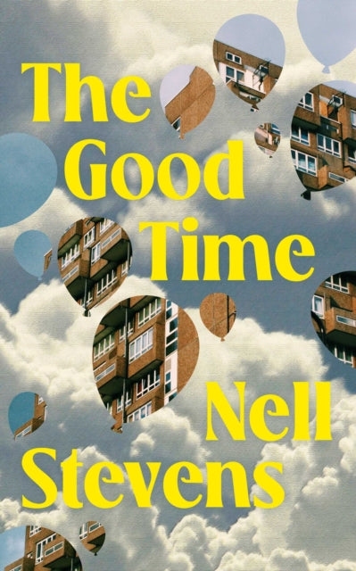 The Good Time : The first collection of short stories from the author of The Original-9781398533417