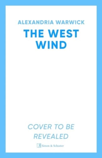The West Wind : the enchanting second book in the hot TikTok romantasy series The Four Winds : 2-9781398533677