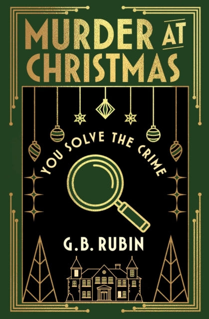 Murder at Christmas: You Solve the Crime : A cosy crime mystery in the style of a Choose Your Own Adventure-9781398543515