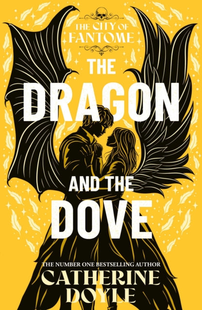 The Dragon and the Dove : THE EPIC FINALE TO THE NEW YORK TIMES BESTSELLING ROMANTASY SERIES Volume 3-9781398550285