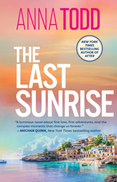 The Last Sunrise : from the international bestseller of the After series comes a brand-new holiday romance-9781398551107