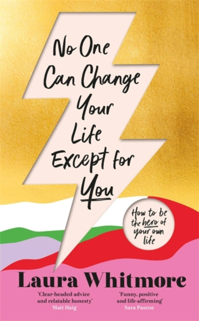 No One Can Change Your Life Except For You : The Sunday Times bestseller now with an exclusive new chapter-9781398701694