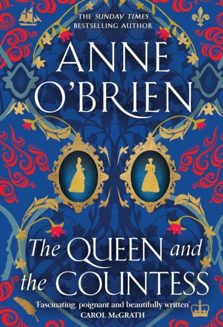 The Queen and the Countess : The spellbinding new historical novel from the Sunday Times bestselling author!-9781398711242
