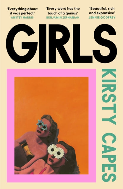 Girls : The stunning new novel from the Women’s Prize longlisted author of CARELESS-9781398713062