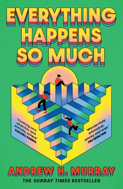Everything Happens So Much : The Hilarious and Life-Affirming Bookclub Novel from the Sunday Times Bestselling Host of the No Such Thing As A Fish Podcast-9781398718074