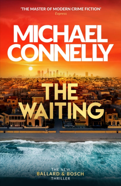 The Waiting : Pre-order The Brand New Ballard & Bosch Thriller-9781398719019