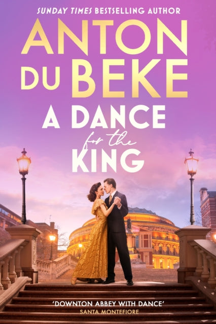 A Dance for the King : The brand-new spellbinding and gripping historical drama from the star of Strictly Come Dancing-9781398722262