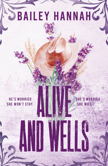 Alive and Wells : The must-read, small-town spicy cowboy romance that will have you LASSOED-9781398726260