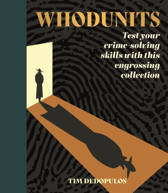 Whodunits : Test Your Crime Solving Skills with This Engrossing Collection-9781398825444