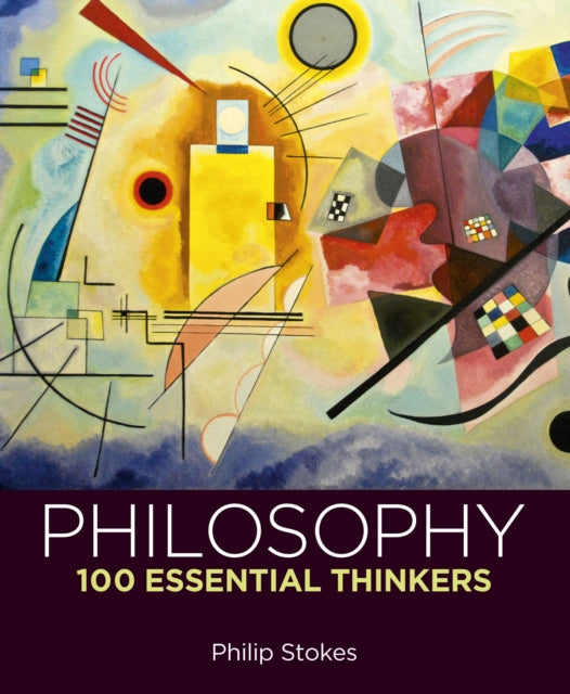 Philosophy: 100 Essential Thinkers-9781398841116