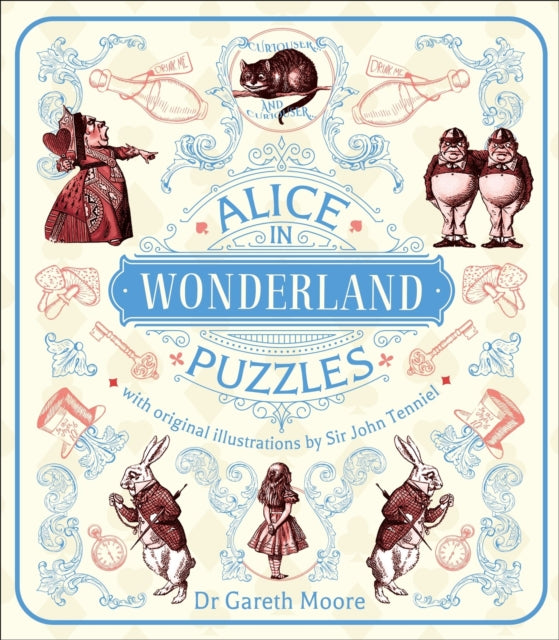 Alice in Wonderland Puzzles : Over 130 Puzzles with Original Illustrations by Sir John Tenniel-9781398842946