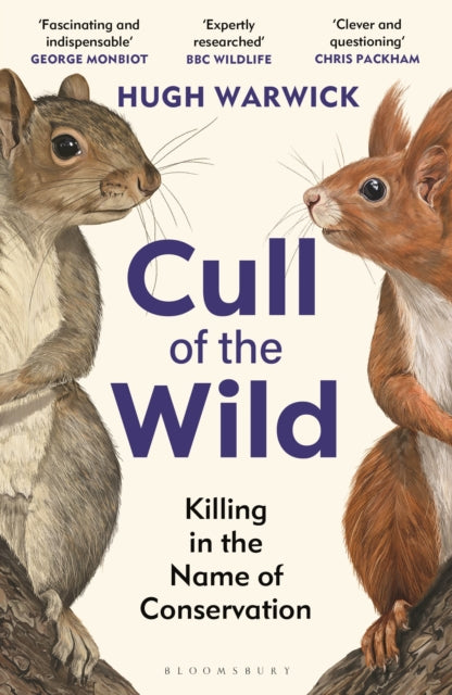 Cull of the Wild : Killing in the Name of Conservation-9781399403702