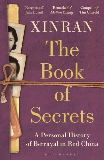 The Book of Secrets : A Personal History of Betrayal in Red China-9781399406697