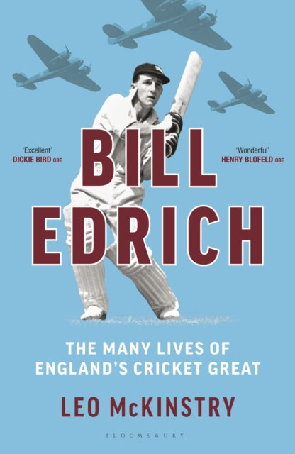 Bill Edrich : The Many Lives of England&#39;s Cricket Great-9781399407847