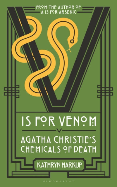 V is for Venom : Agatha Christie's Chemicals of Death-9781399413077