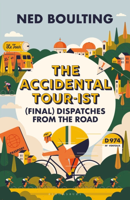 The Accidental Tour-ist : -9781399419826