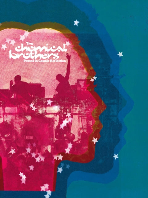 Paused in Cosmic Reflection : The definitive, fully illustrated story of The Chemical Brothers-9781399600071