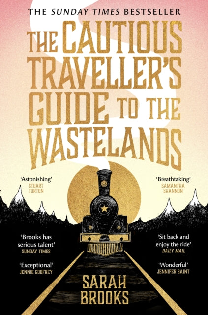 The Cautious Traveller&#39;s Guide to The Wastelands : THE INSTANT SUNDAY TIMES BESTSELLER-9781399607551