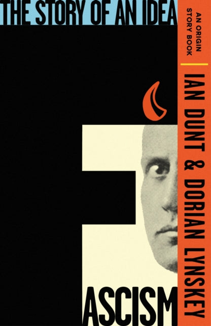 Fascism : The Story of an Idea (An Origin Story Book)-9781399612920