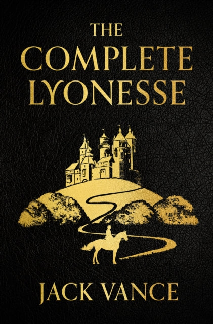 The Complete Lyonesse : Suldrun&#39;s Garden, The Green Pearl, Madouc-9781399620314