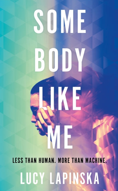 Some Body Like Me : A story of unexpected love at the end of the world-9781399623025