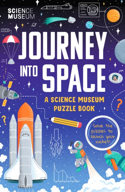 The Science Museum Puzzle Book : Journey Into Space-9781399623896
