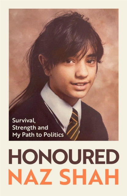 Honoured : Survival, Strength and My Path to Politics-9781399628471