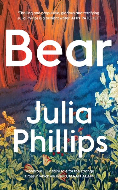 Bear : ‘A brilliant writer’ Ann Patchett-9781399630894