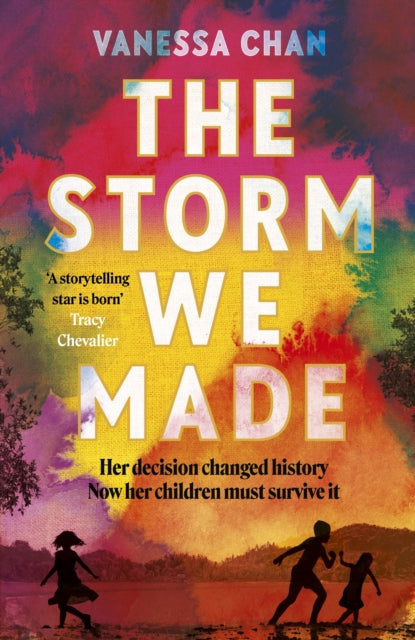 The Storm We Made : The spellbinding WW2 sweeping BBC Radio 2 book club novel 'One of the most powerful debuts I've ever read' Tracy Chevalier-9781399712576