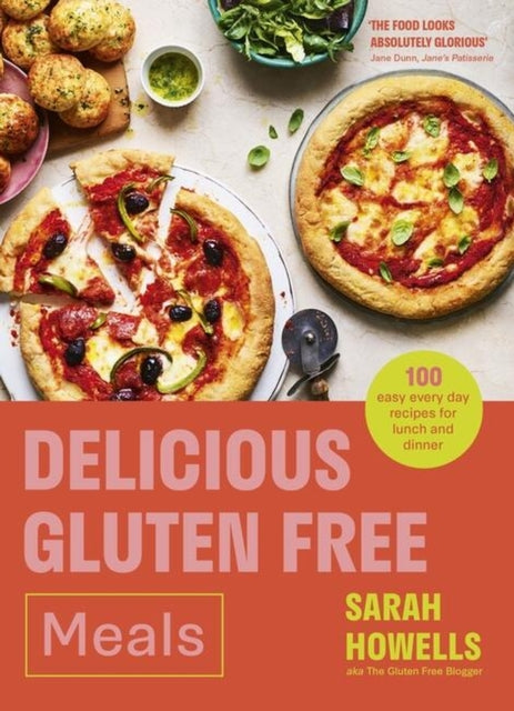 Delicious Gluten Free Meals : 100 easy every day recipes for lunch and dinner-9781399722469