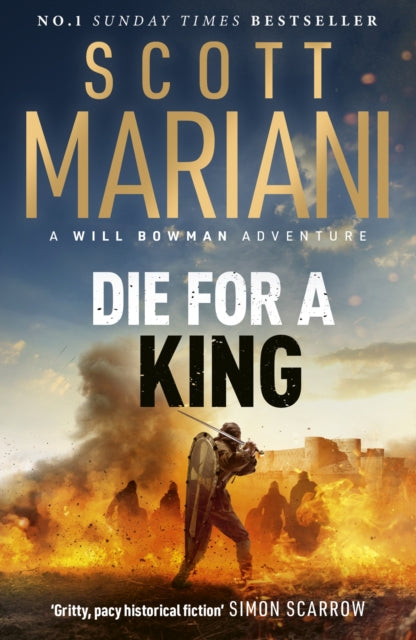 Die For A King : The BRAND NEW gripping historical adventure from the million-copy Sunday Times bestselling author of the Ben Hope series-9781399736909