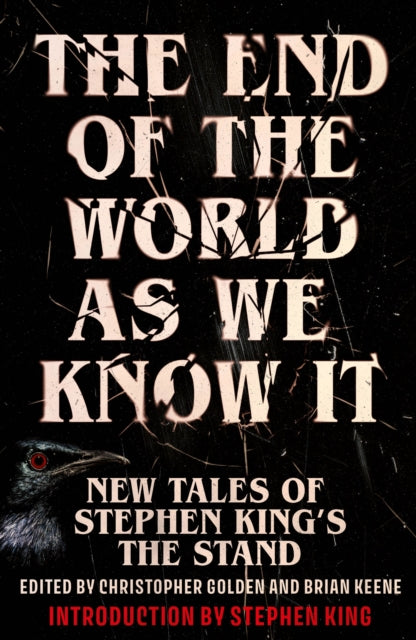 The End of the World as We Know It : New Tales of Stephen King’s The Stand-9781399738675