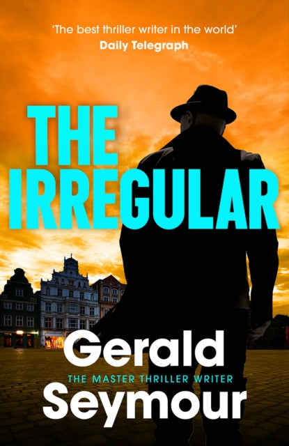 The Irregular : The utterly gripping new instalment in the Jonas Merrick series from the master of the spy thriller-9781399743747