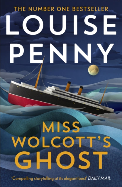 Miss Wolcott's Ghost : The brand new mystery in Louise Penny’s #1 New York Times bestselling Three Pines crime series-9781399753500