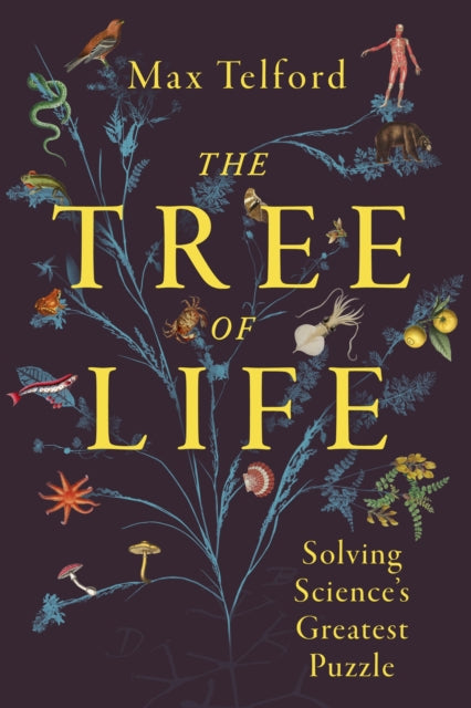 The Tree of Life : Solving Science's Greatest Puzzle-9781399806374